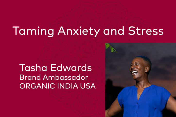 Taming Anxiety and Stress